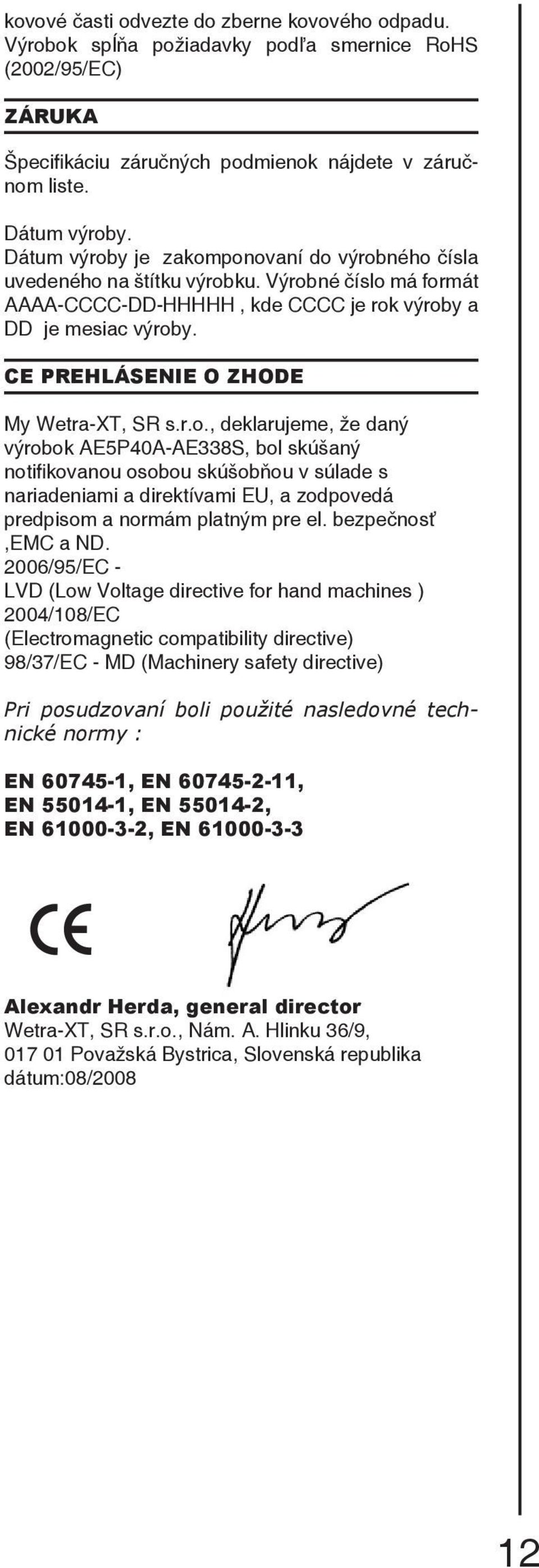 CE PREHLÁSENIE O ZHODE My Wetra-XT, SR s.r.o.