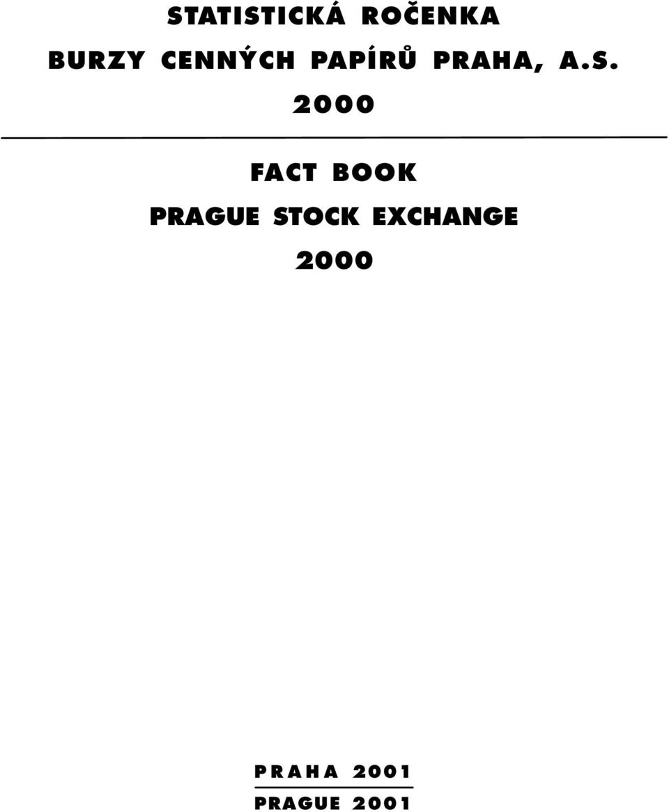 2000 FACT BOOK PRAGUE STOCK
