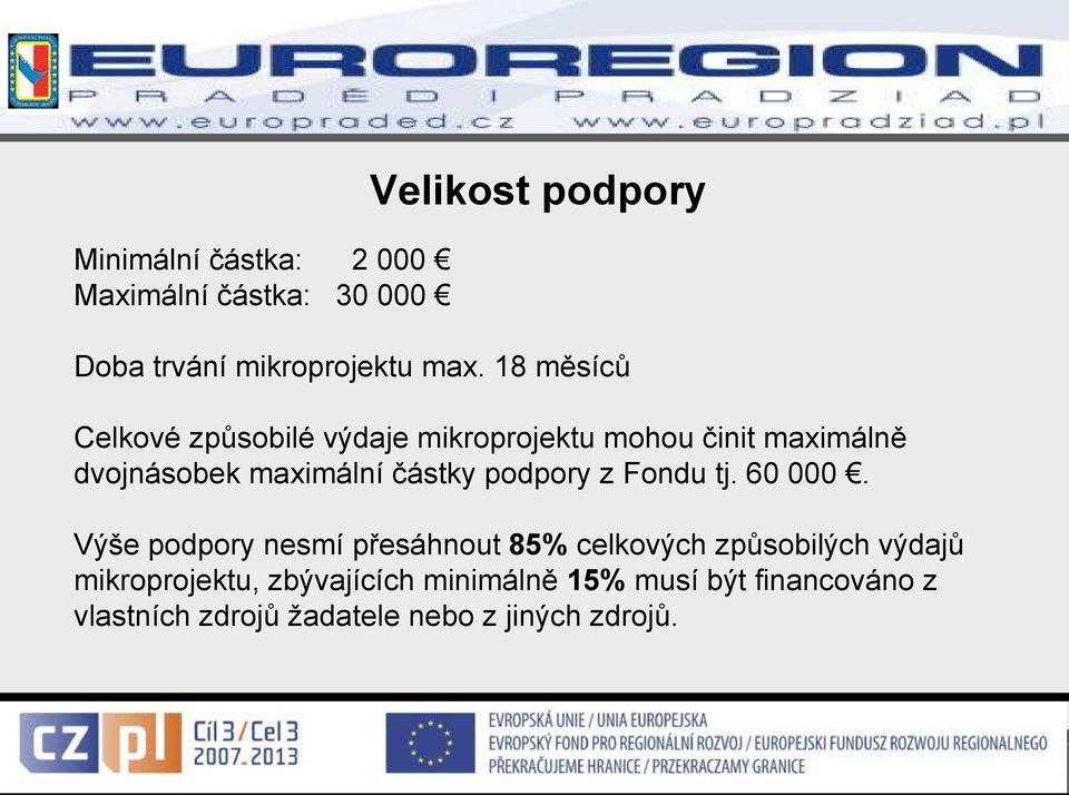 podpory z Fondu tj. 60 000.