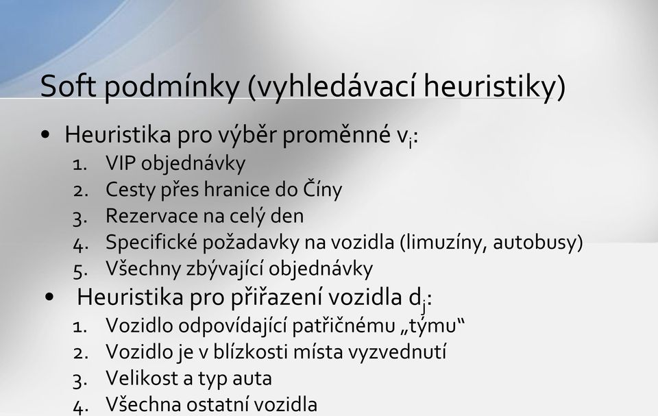 Specifické požadavky na vozidla (limuzíny, autobusy) 5.