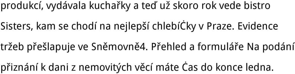 Evidence tržeb přešlapuje ve Sněmovně4.