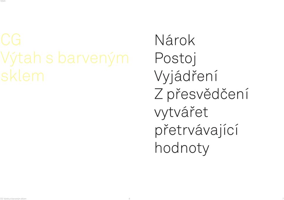 Vyjádření Z přesvědčení