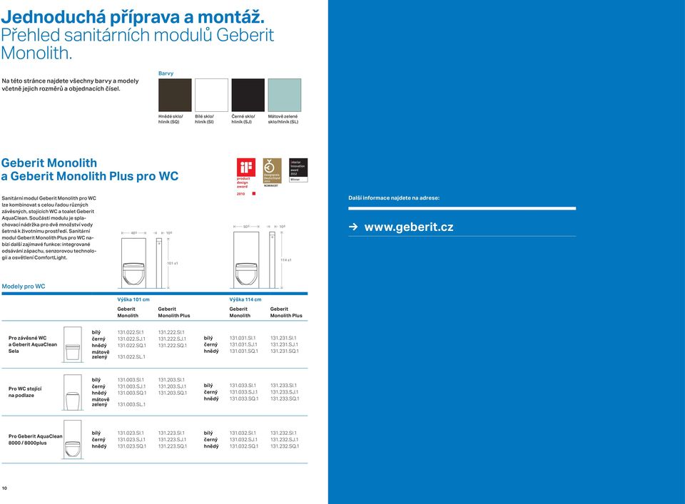 podlaze Monolith Plus Výška 114 cm Monolith Monolith Plus 131.031.SI.1 131.031.SJ.1 131.031.SQ.1 131.231.SI.1 131.231.SJ.1 131.231.SQ.1 131.033.SI.1 131.033.SJ.1 131.033.SQ.1 131.233.SI.1 131.233.SJ.1 131.233.SQ.1 131.032.