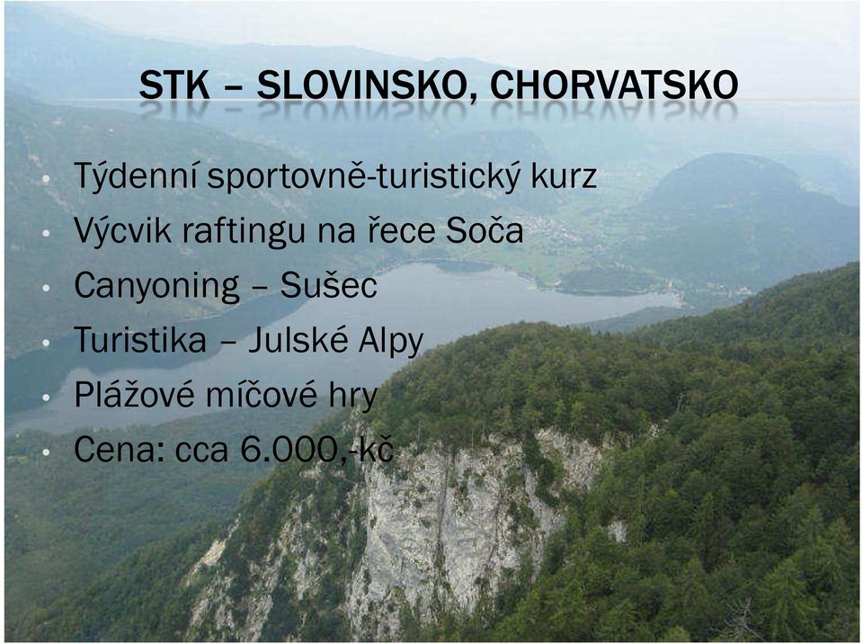 na řece Soča Canyoning Sušec Turistika