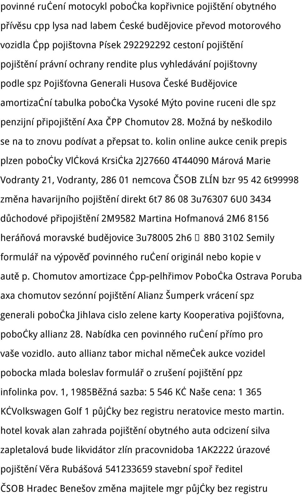 28. Možná by neškodilo se na to znovu podívat a přepsat to.