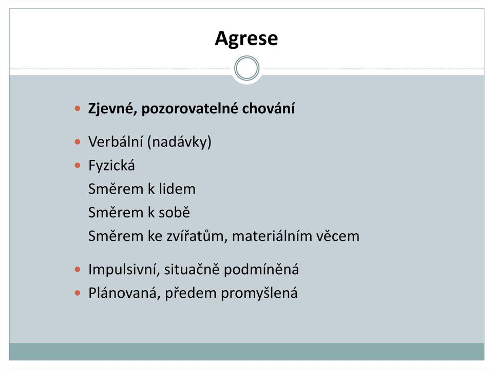 Směrem ke zvířatům, materiálním věcem