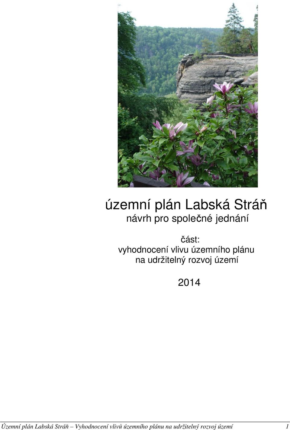 rozvoj území 2014 Územní plán Labská Stráň