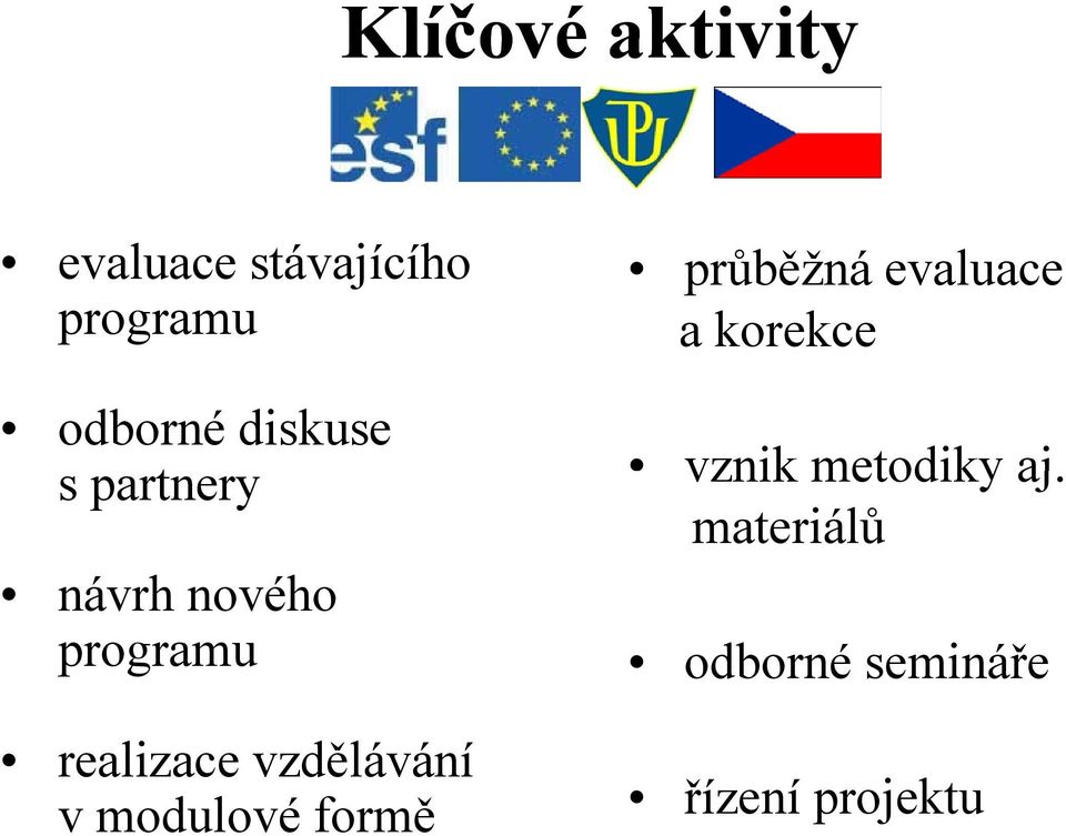 vzdělávání v modulové formě průběžná evaluace a korekce