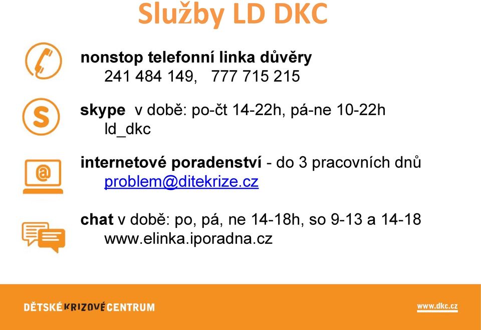 internetové poradenství - do 3 pracovních dnů problem@ditekrize.