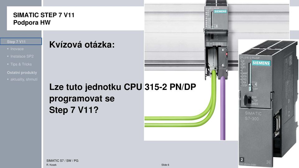 produkty aktuality, shrnutí Lze tuto jednotku CPU