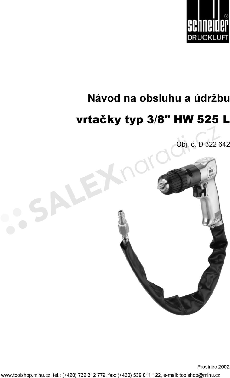 3/8" HW 525 L Obj. č.