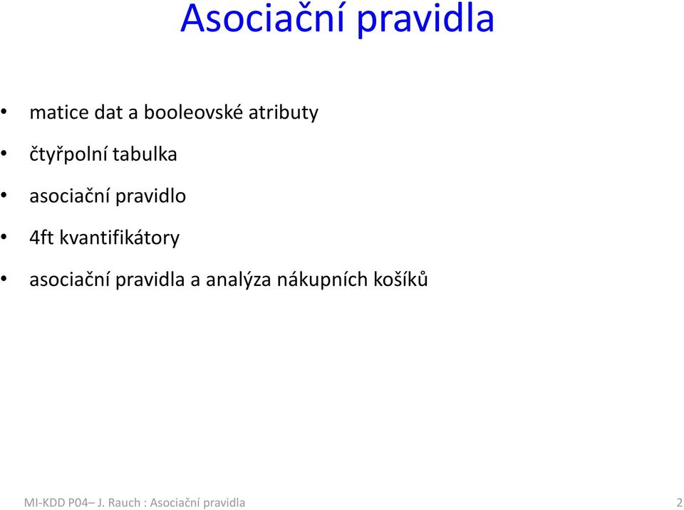 4ft kvntifikátory sociční prvidl nlýz