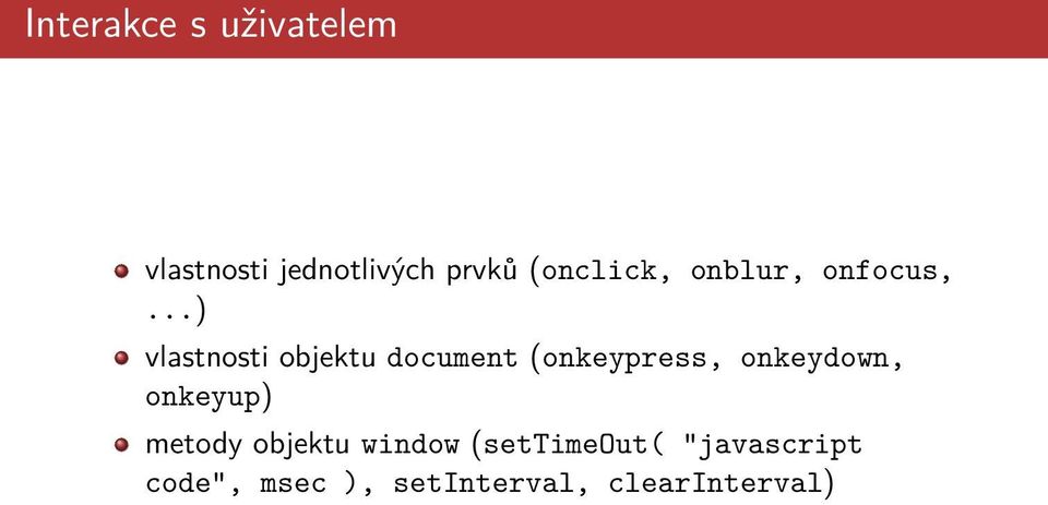 ..) vlastnosti objektu document (onkeypress, onkeydown,