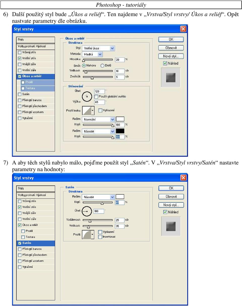 Opět nastvate parametry dle obrázku.