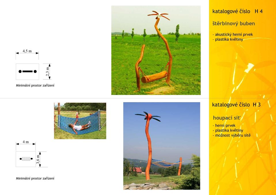 4,5 m katalogové číslo H 3 houpací síť - herní