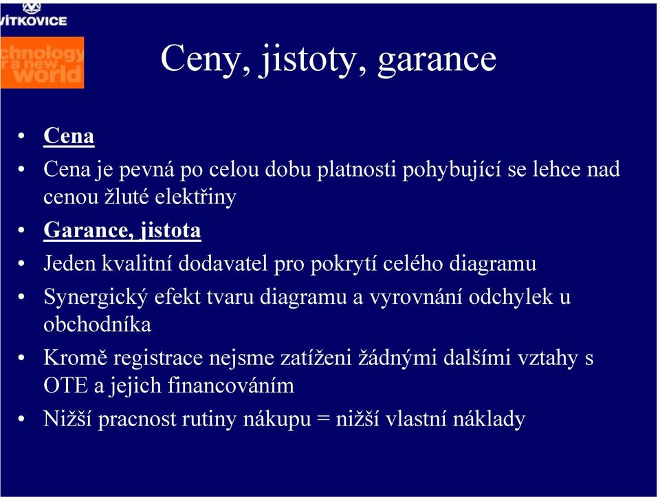 Synergický efekt tvaru diagramu a vyrovnání odchylek u obchodníka Kromě registrace nejsme