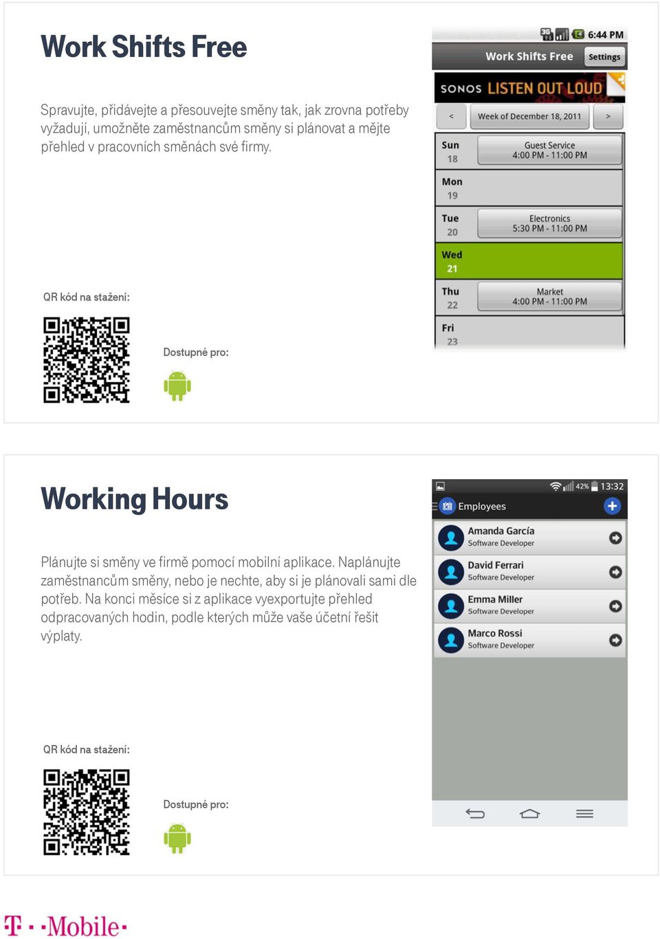Working Hours Plánujte si směny ve firmě pomocí mobilní aplikace.