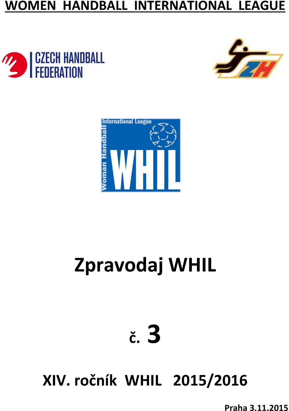 Zpravodaj WHIL č. 3 XIV.