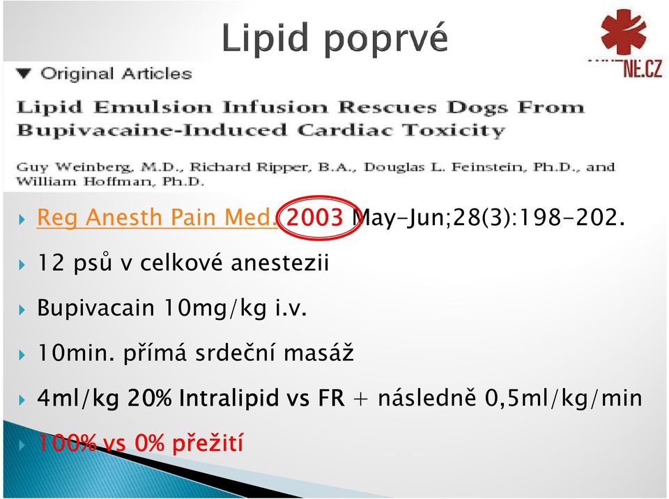 přímá srdeční masáž 4ml/kg 20% Intralipid vs FR +