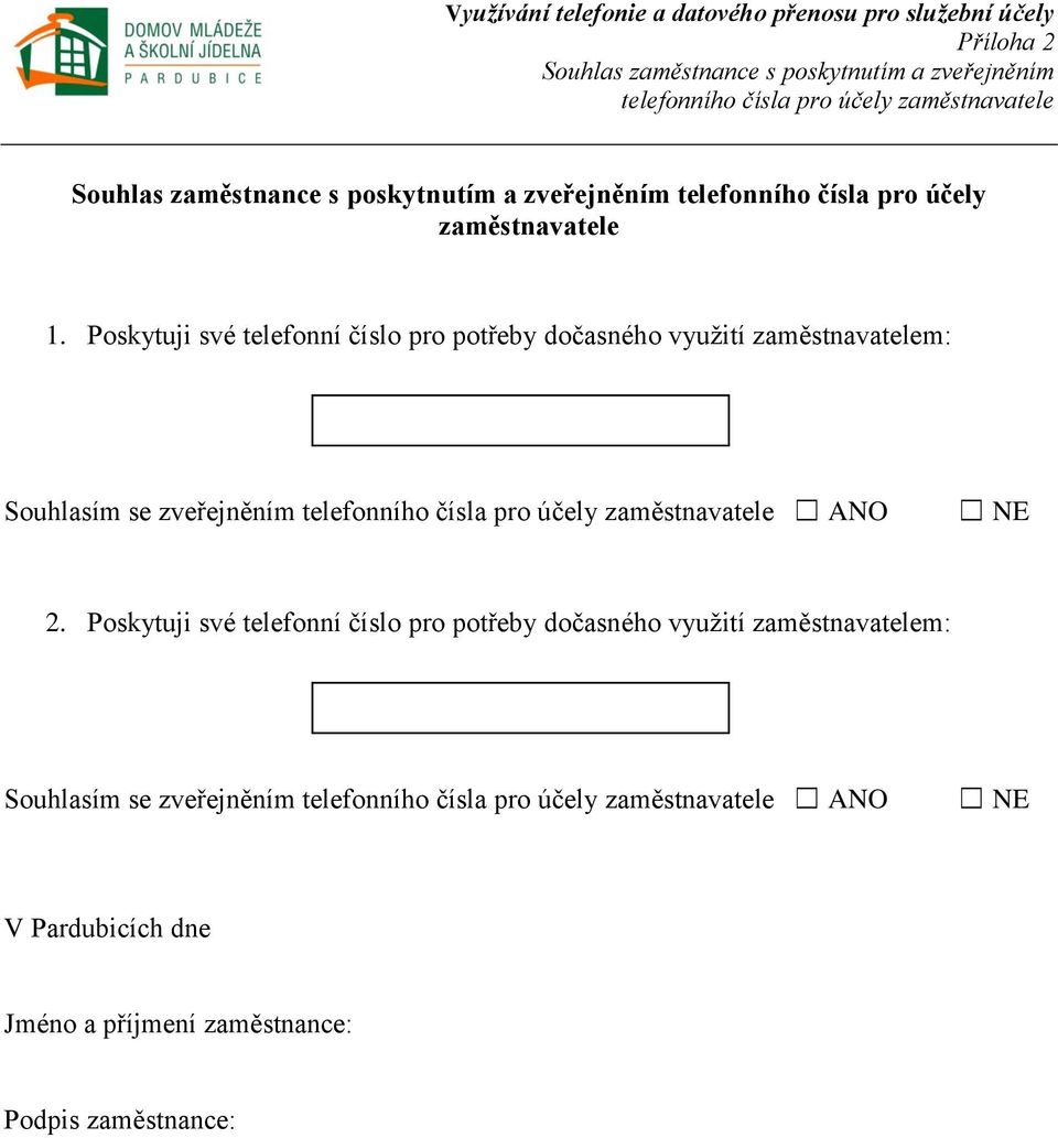 Poskytuji své telefonní číslo pro potřeby dočasného využití zaměstnavatelem: Souhlasím se zveřejněním telefonního čísla pro účely