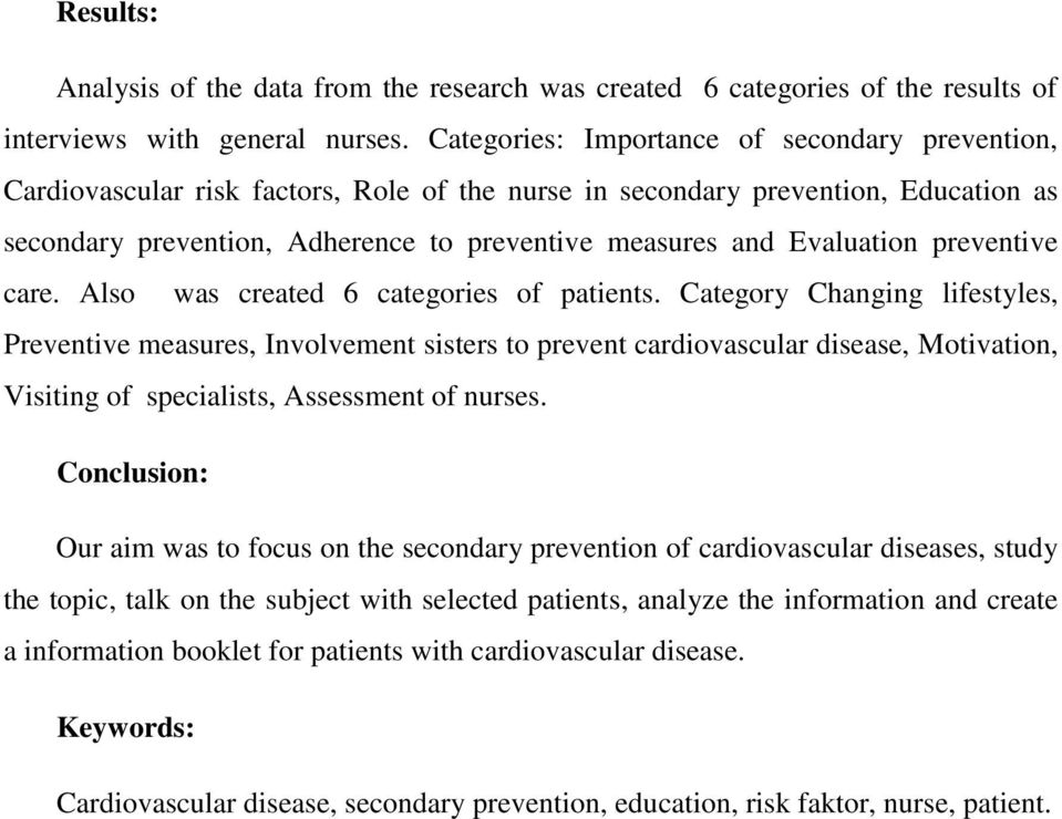 Evaluation preventive care. Also was created 6 categories of patients.