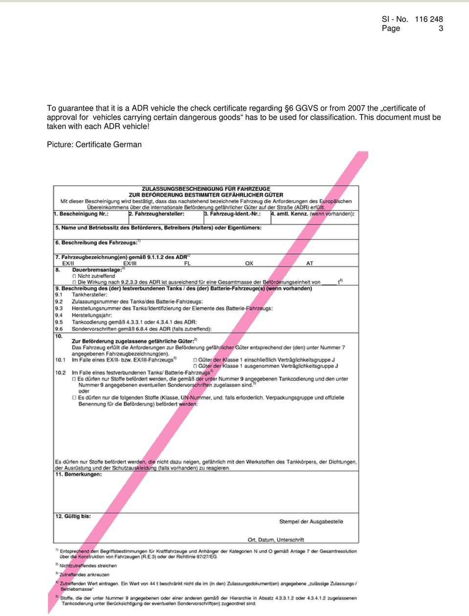 regarding 6 GGVS or from 2007 the certificate of approval for vehicles