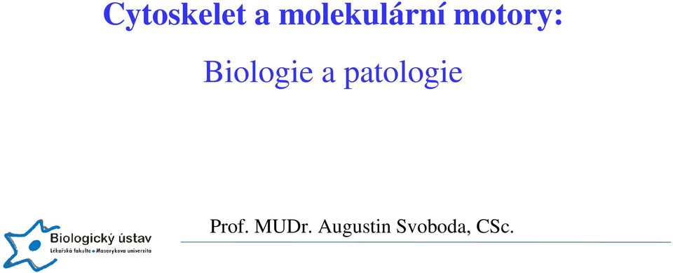 Biologie a patologie