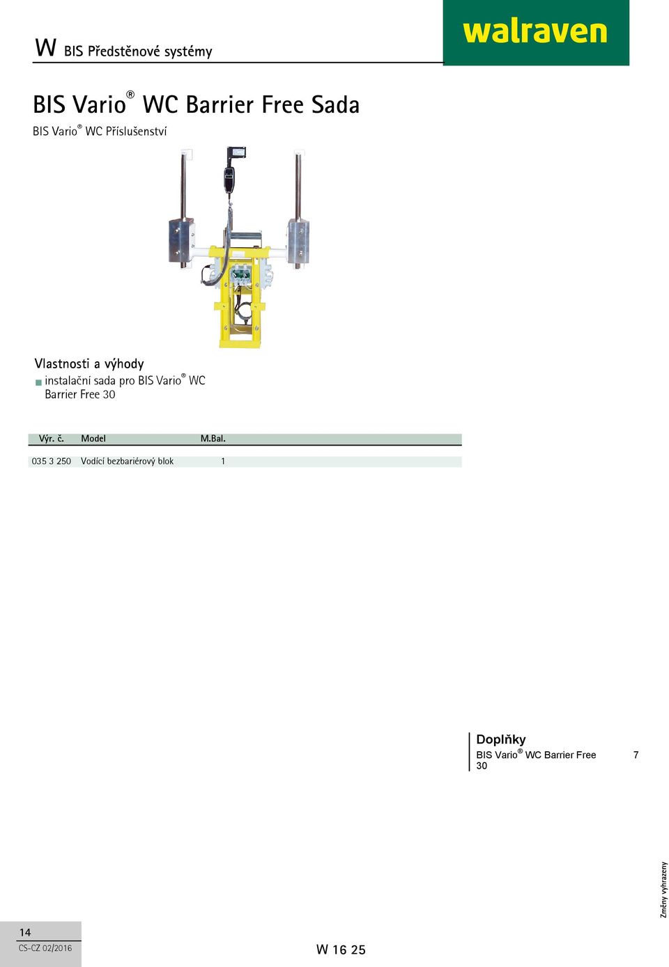 WC Barrier Free 30 Výr. č. Model M.Bal.