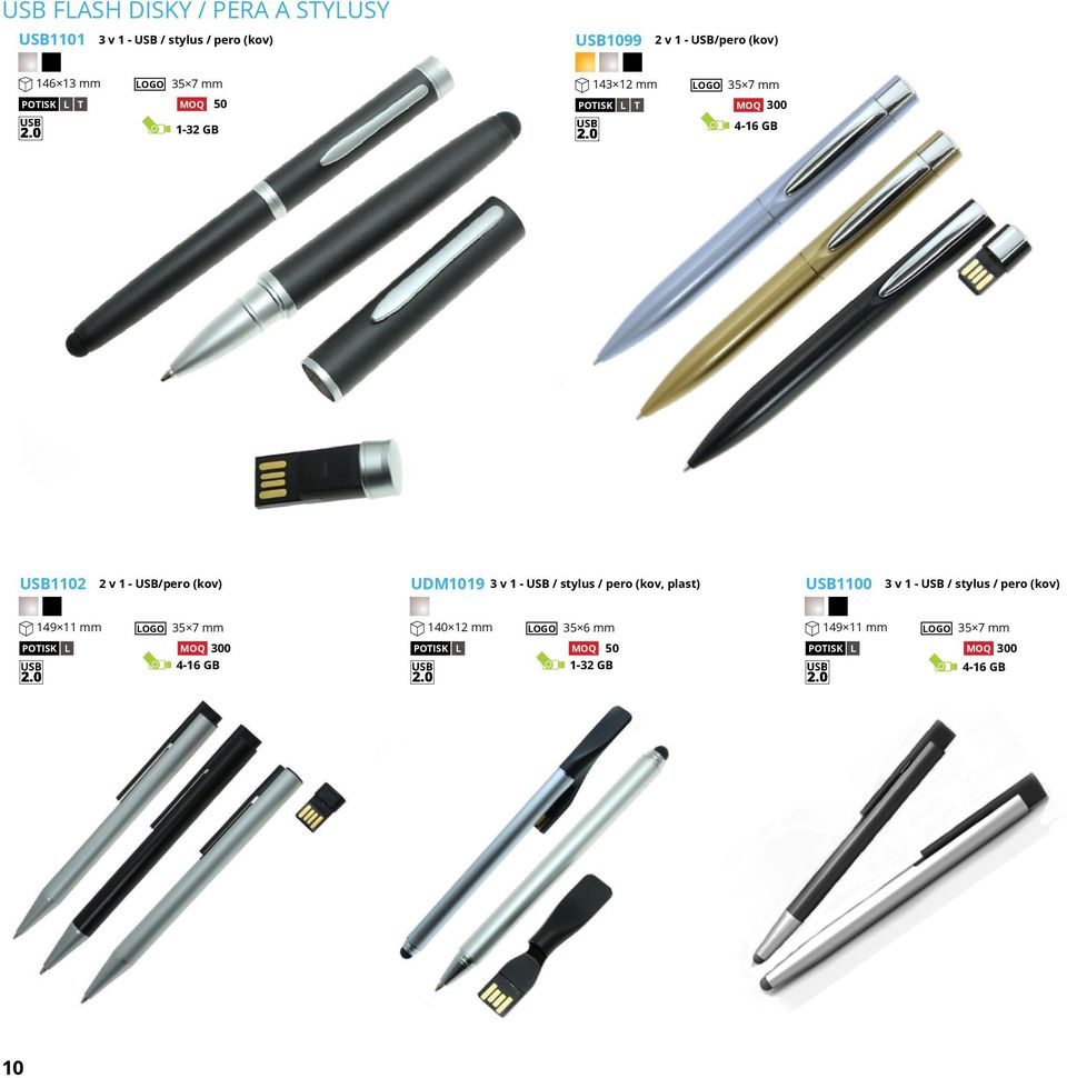 - / stylus / pero (kov, plast) 1100 3 v 1 - / stylus / pero (kov) 149 11 mm LOGO 35 7 mm 140 12