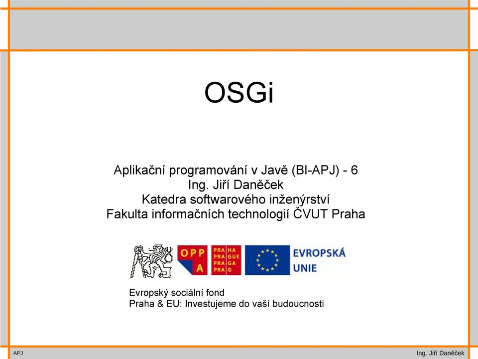 Fakulta informačních technologií ČVUT Praha Evropský