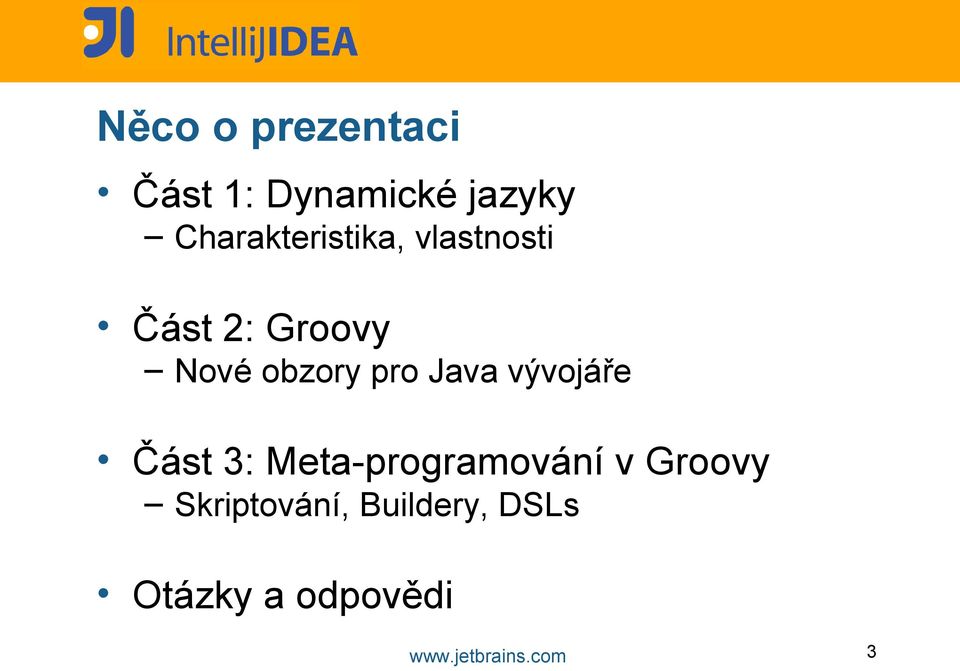obzory pro Java vývojáře Část 3: