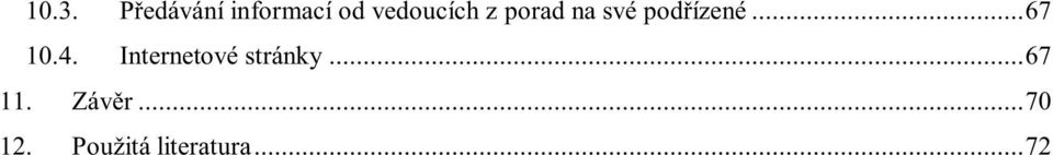 .. 67 10.4. Internetové stránky.