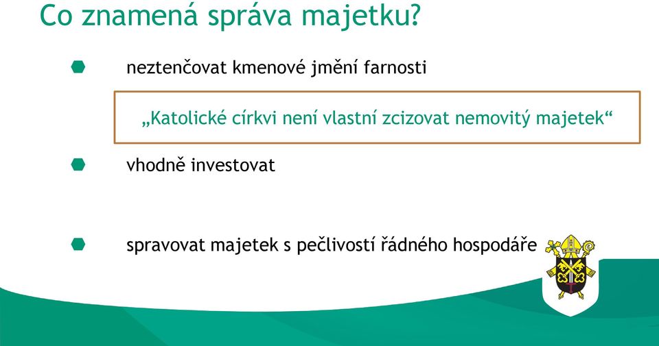 církvi není vlastní zcizovat nemovitý majetek