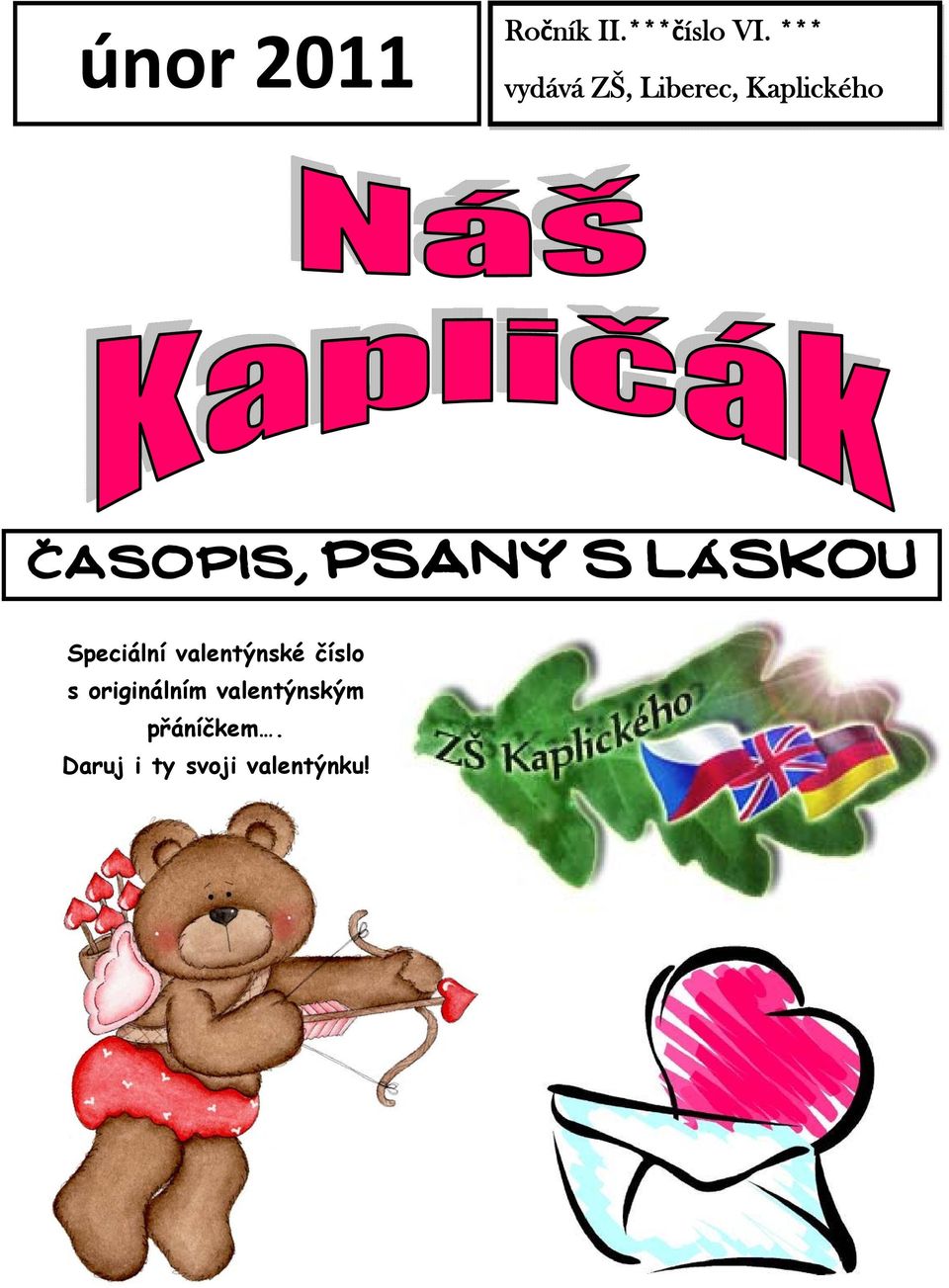 PSANÝ S LÁSKOU Speciální valentýnské číslo s