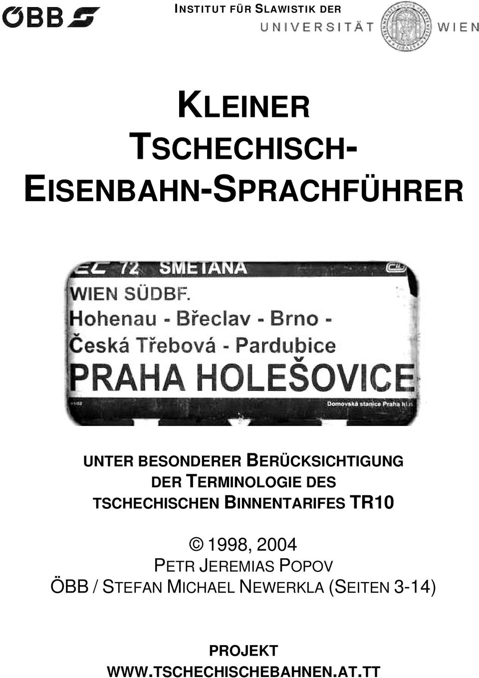 TERMINOLOGIE DES TSCHECHISCHEN BINNENTARIFES TR10 1998, 2004 PETR