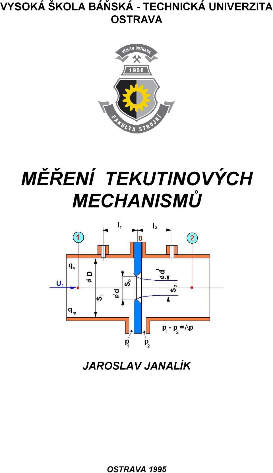 OSTRAVA MĚŘENÍ TEKUTINOVÝCH