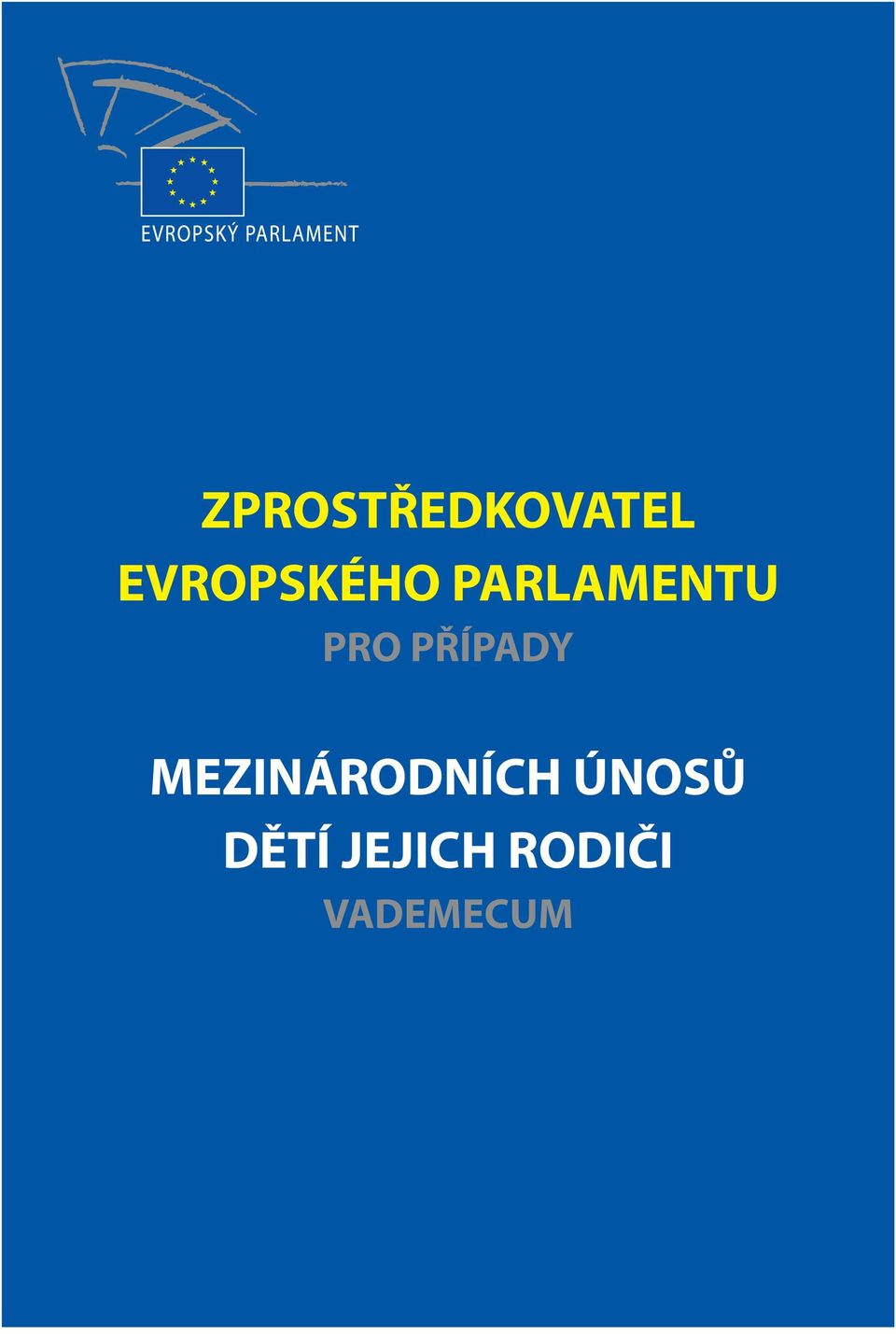 PRO PŘÍPADY