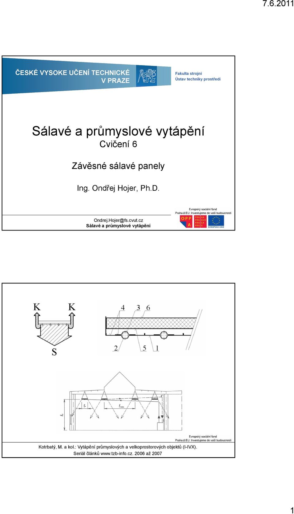 : Vytápění průmyslových a velkoprostorových objektů (I-IVX).