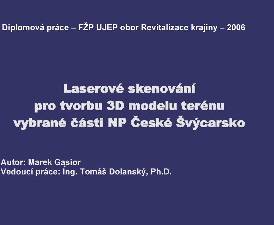 modelu terénu vybrané části NP České Švýcarsko