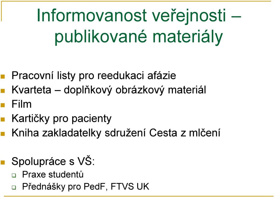 Film Kartičky pro pacienty Kniha zakladatelky sdružení Cesta z