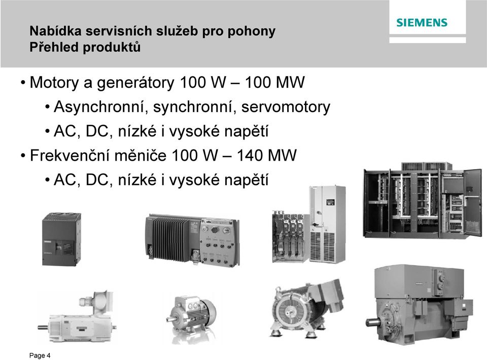 synchronní, servomotory AC, DC, nízké i vysoké napětí