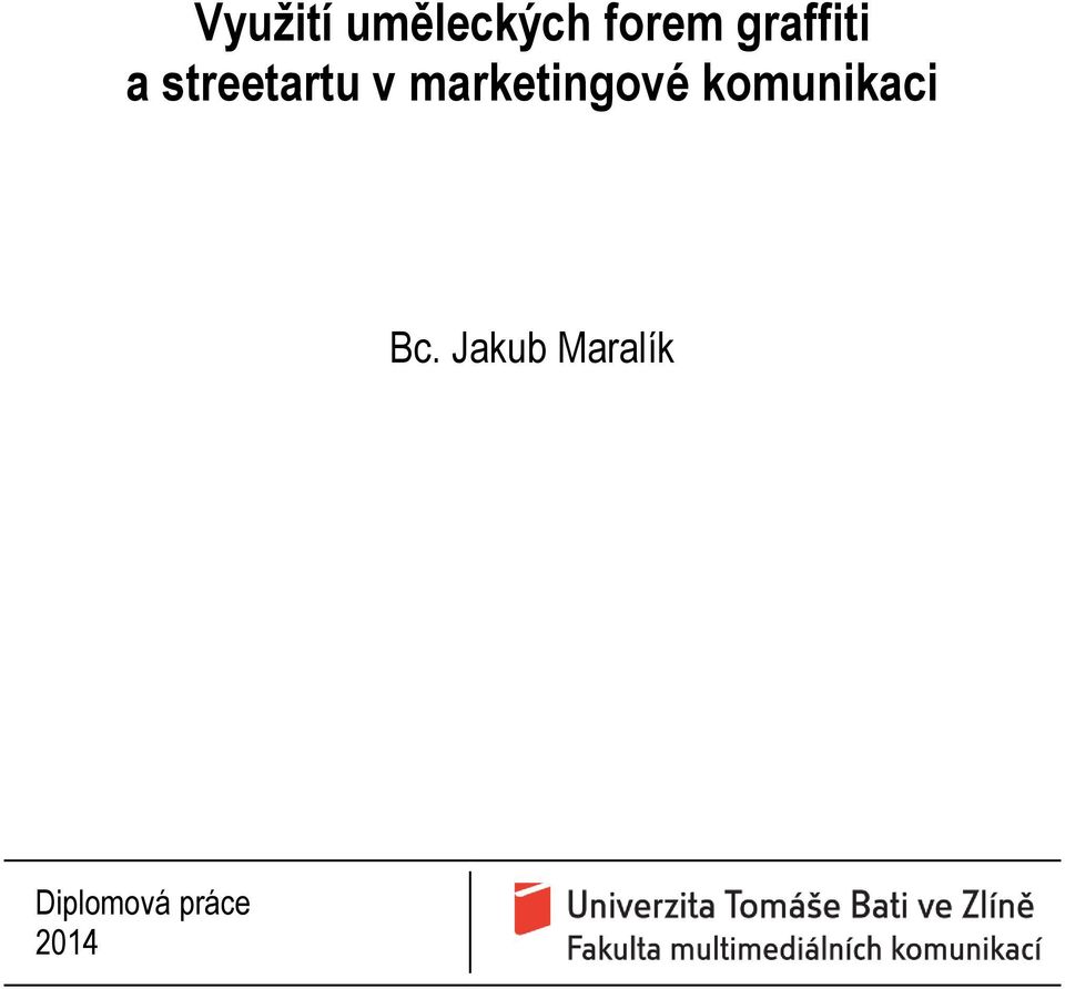 marketingové komunikaci Bc.