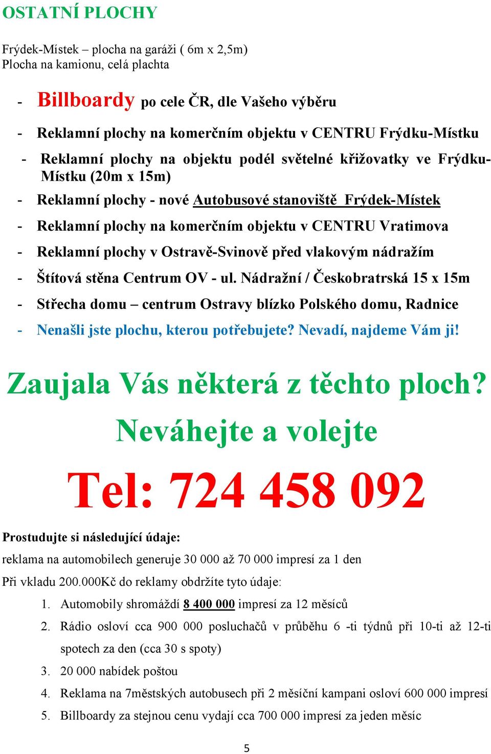 Vratimova - Reklamní plochy v Ostravě-Svinově před vlakovým nádražím - Štítová stěna Centrum OV - ul.