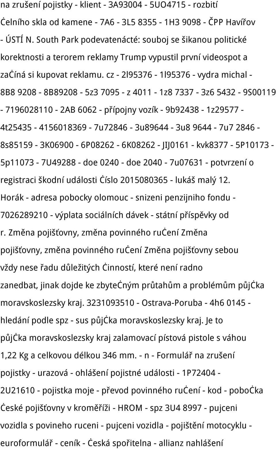 cz - 2l95376-1l95376 - vydra michal - 8B8 9208-8B89208-5z3 7095 - z 4011-1z8 7337-3z6 5432-9S00119-7196028110 - 2AB 6062 - přípojny vozík - 9b92438-1z29577-4t25435-4156018369 - 7u72846-3u89644-3u8