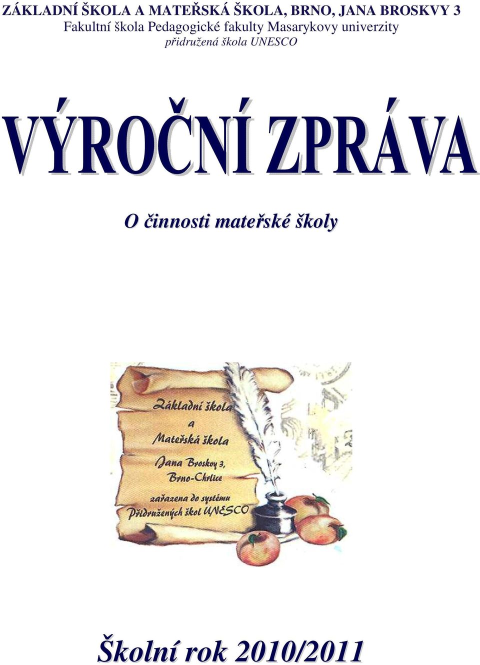 Masarykovy univerzity přidružená škola UNESCO