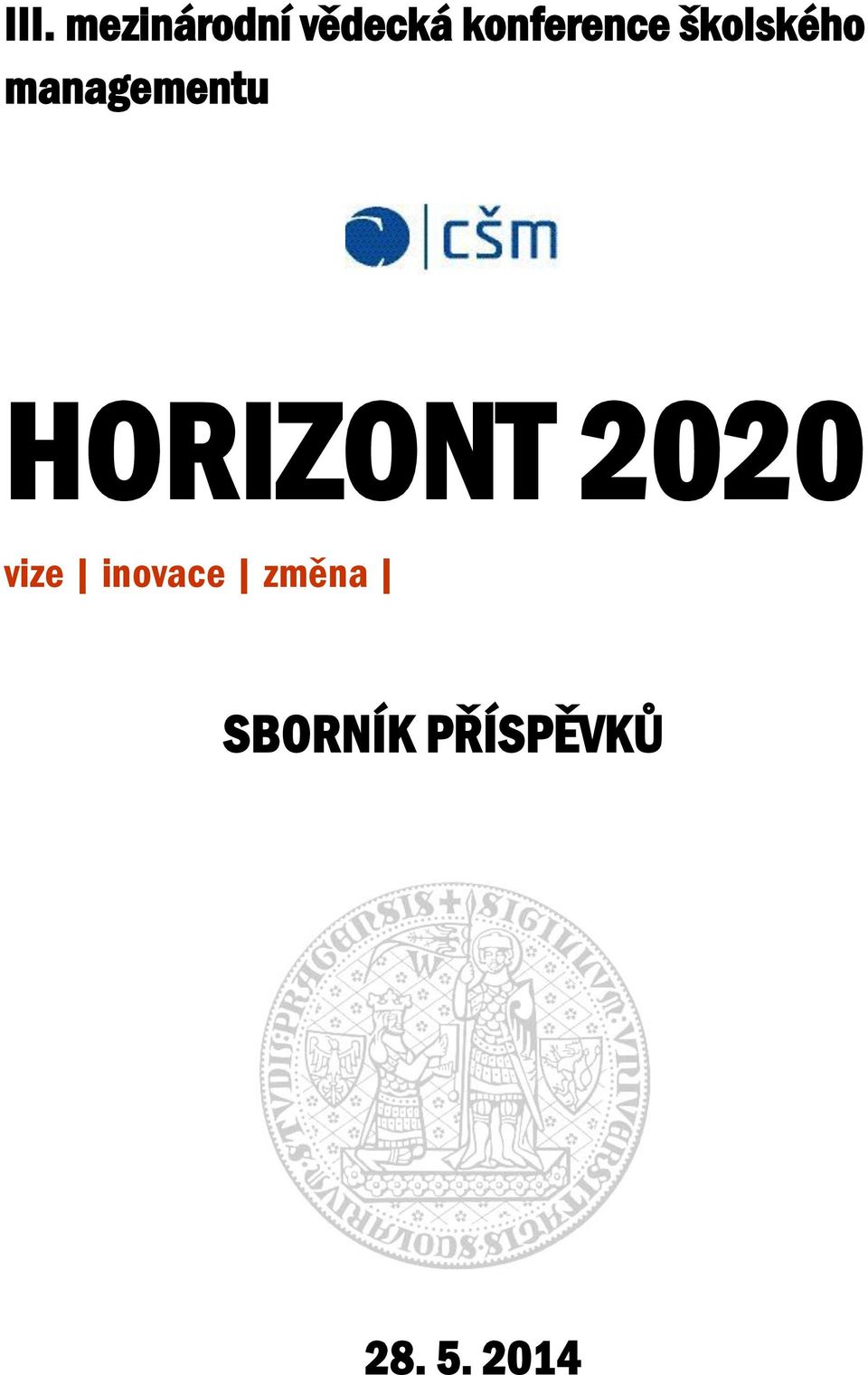 managementu HORIZONT 2020
