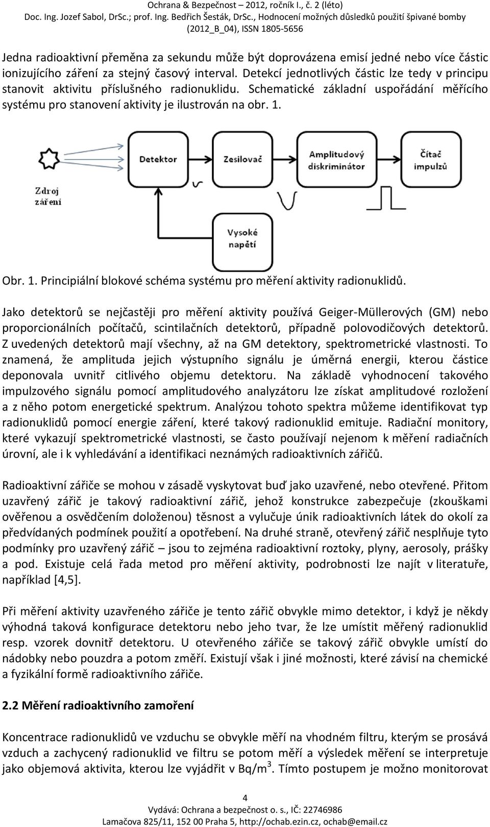 Obr. 1. Principiální blokové schéma systému pro měření aktivity radionuklidů.