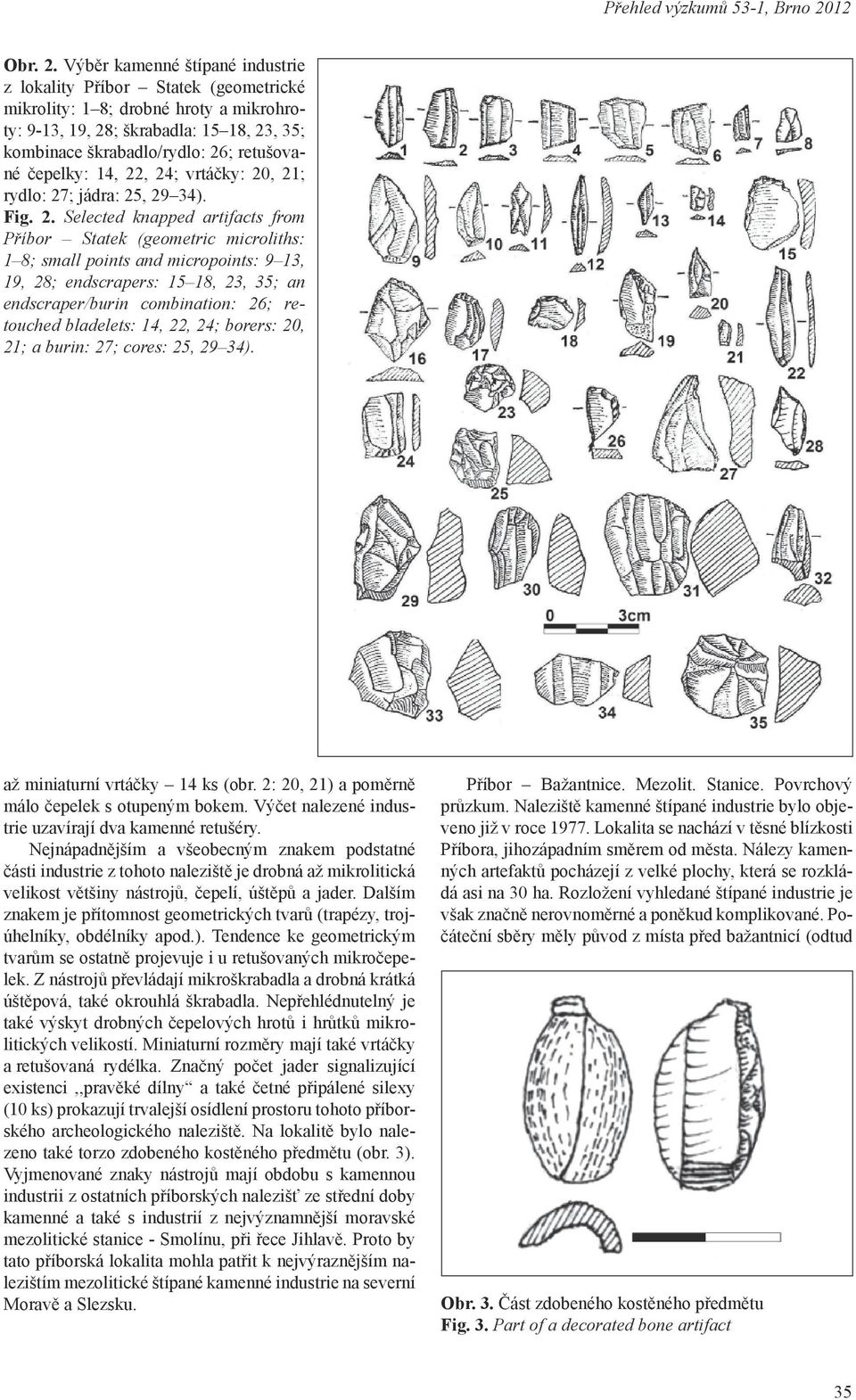 čepelky: 14, 22