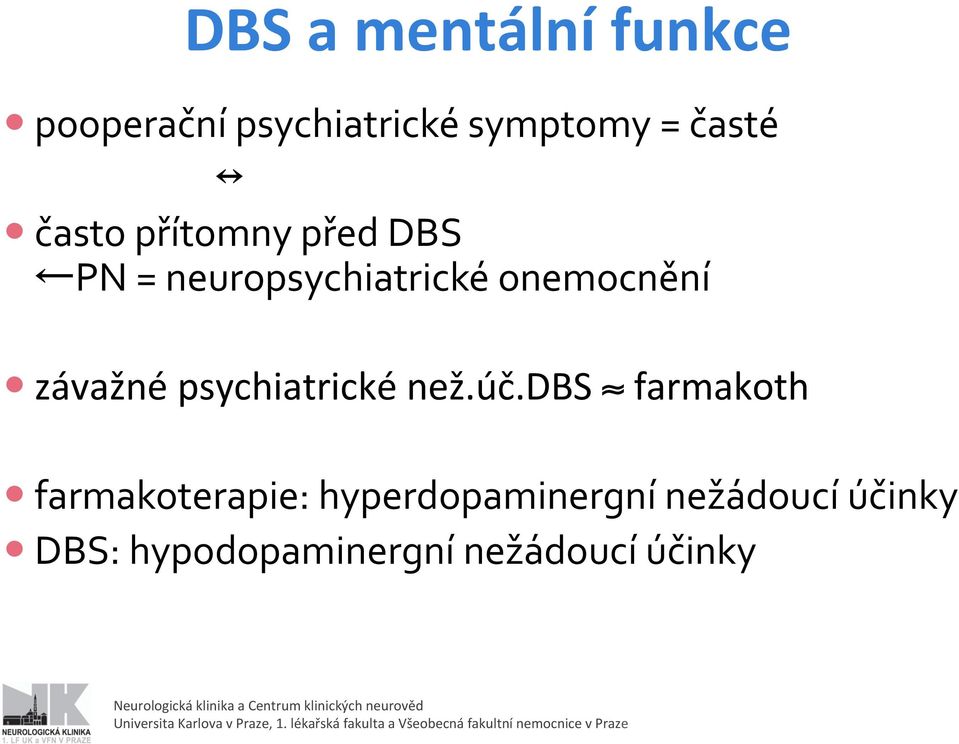 závažné psychiatrické než.úč.