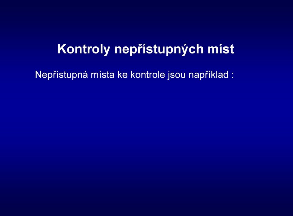 Nepřístupná místa